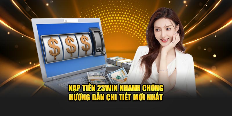 ảnh đại diện nạp tiền 23win